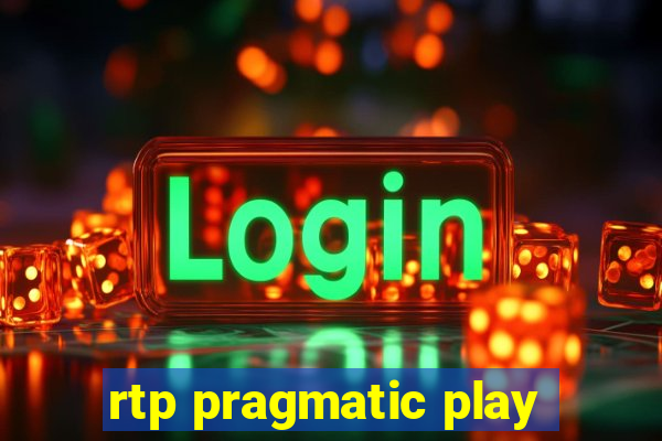 rtp pragmatic play